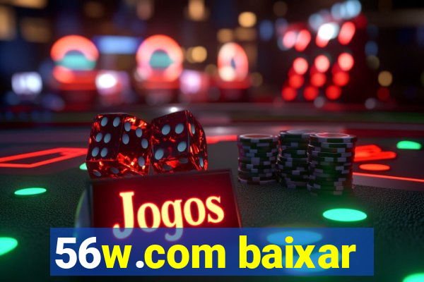 56w.com baixar